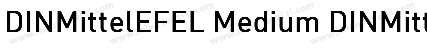 DINMittelEFEL Medium DINMittelEFEL 字体转换